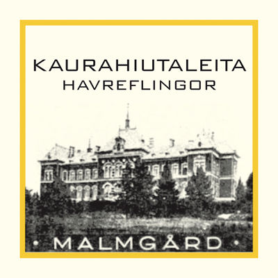 Malmgård kaurahiutaleita